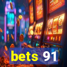 bets 91