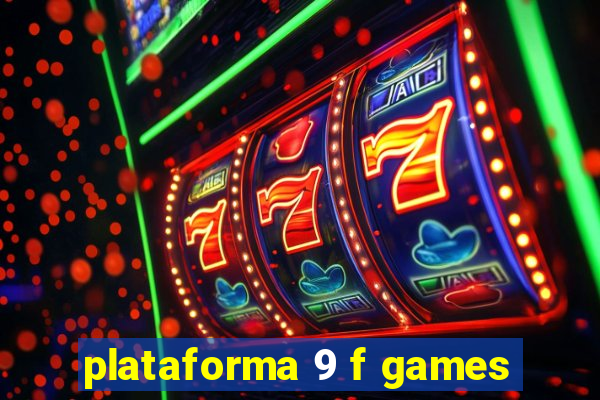 plataforma 9 f games