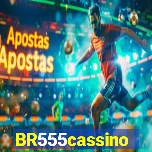 BR555cassino