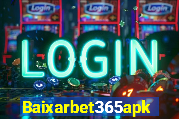 Baixarbet365apk