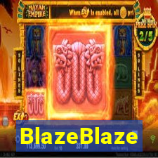 BlazeBlaze