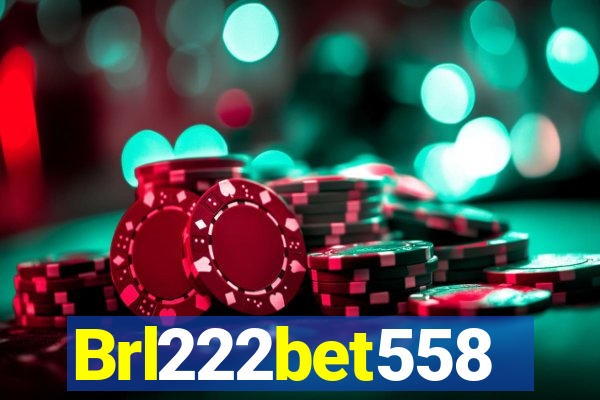 Brl222bet558