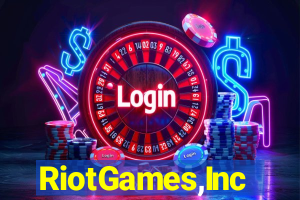 RiotGames,Inc