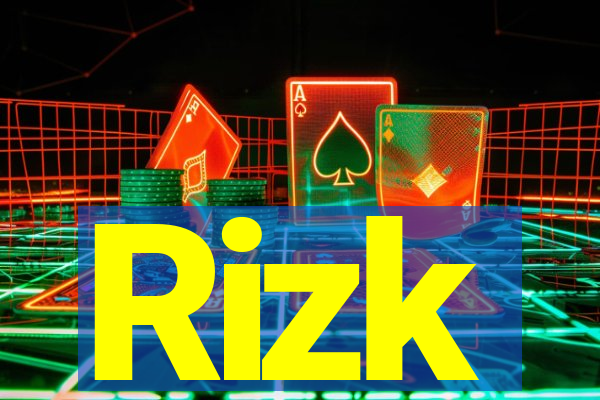 Rizk