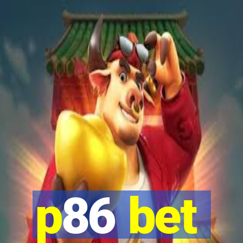 p86 bet