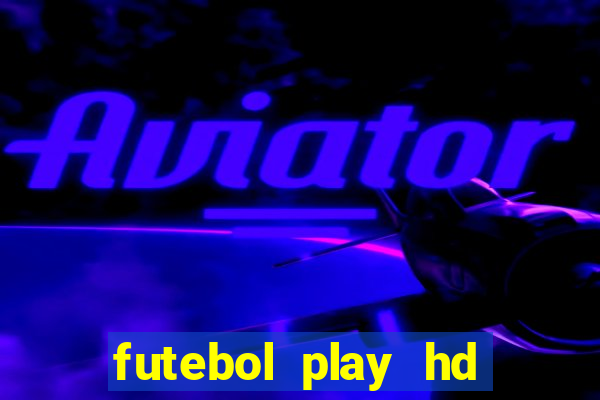 futebol play hd são paulo