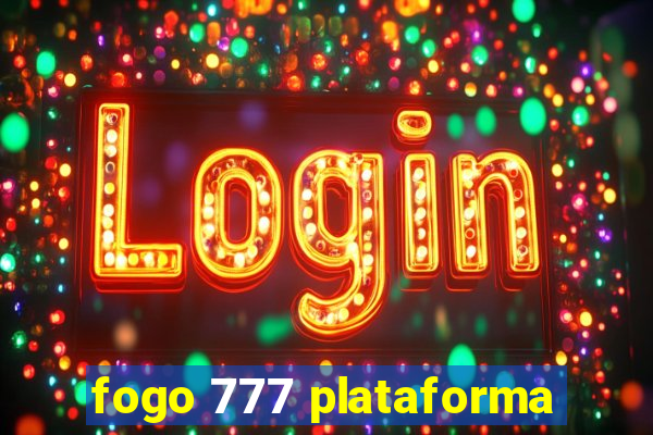 fogo 777 plataforma