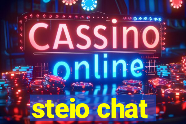 steio chat