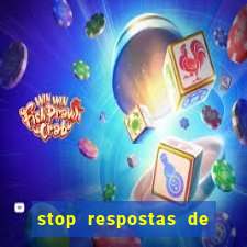 stop respostas de a a z