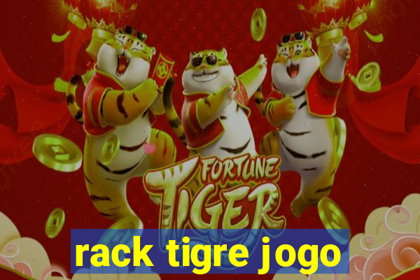 rack tigre jogo