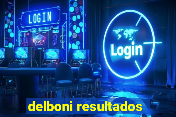 delboni resultados