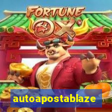 autoapostablaze