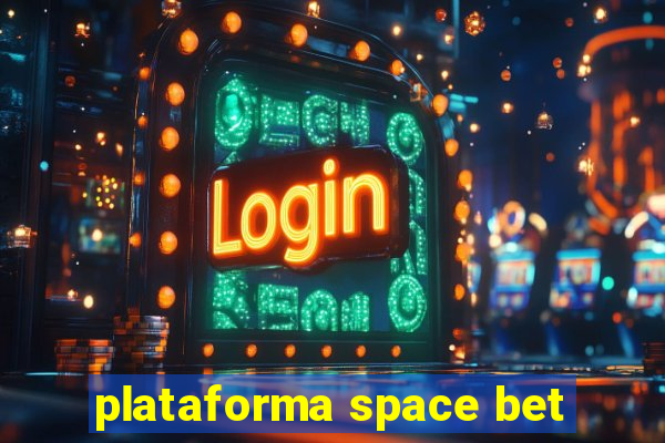 plataforma space bet