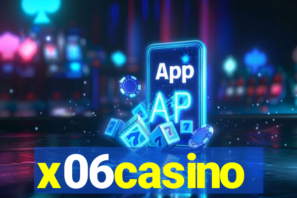 x06casino