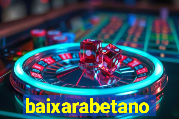 baixarabetano