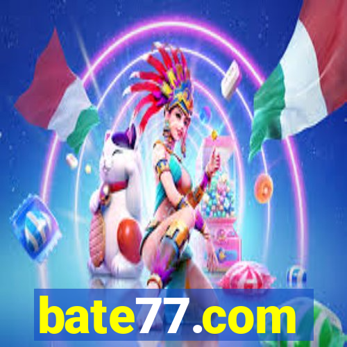 bate77.com