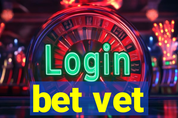 bet vet