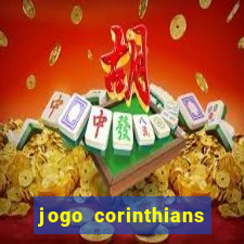 jogo corinthians vai passar aonde