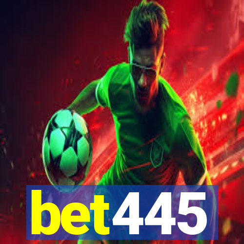 bet445