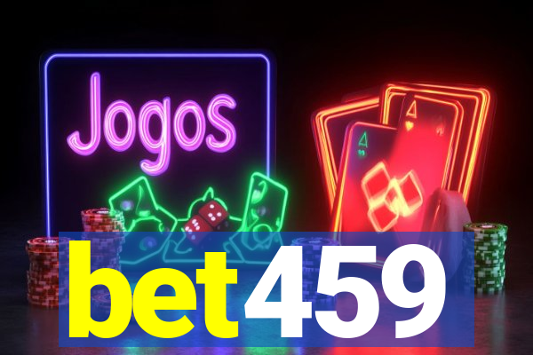 bet459