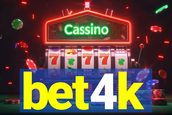 bet4k