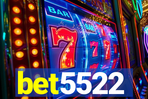 bet5522