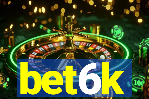 bet6k