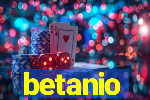 betanio