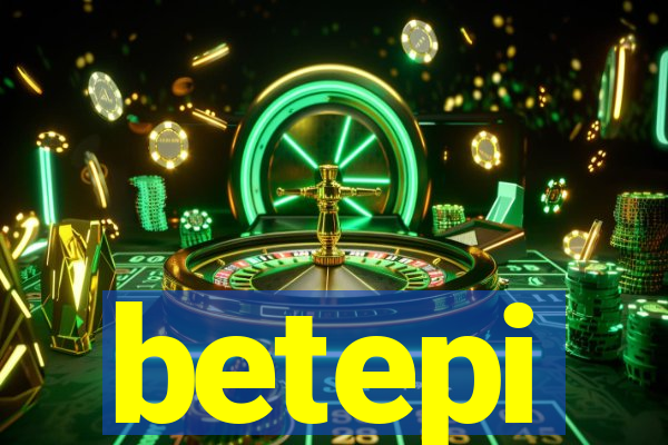 betepi