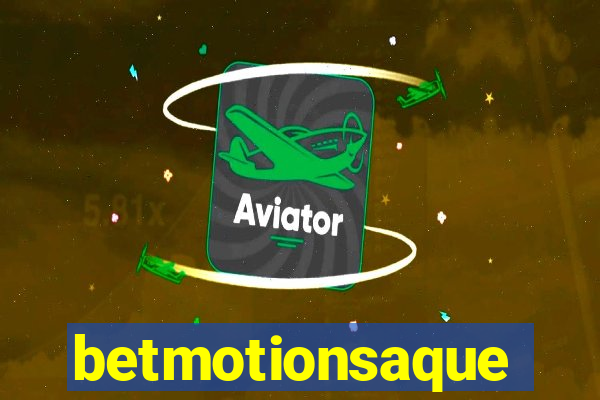 betmotionsaque