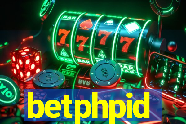 betphpid