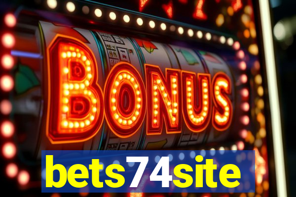 bets74site