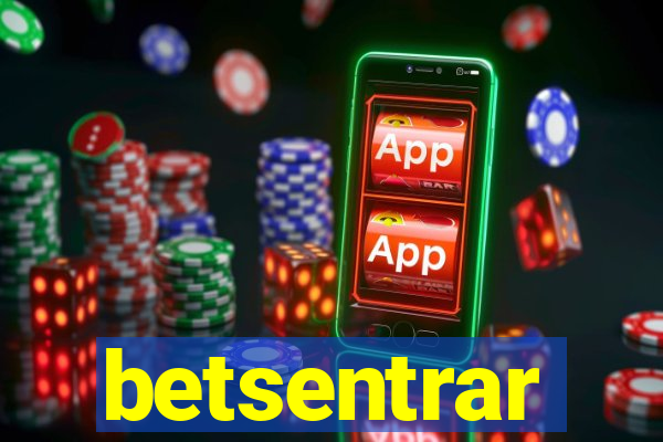 betsentrar