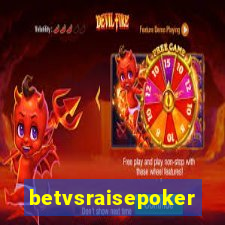 betvsraisepoker