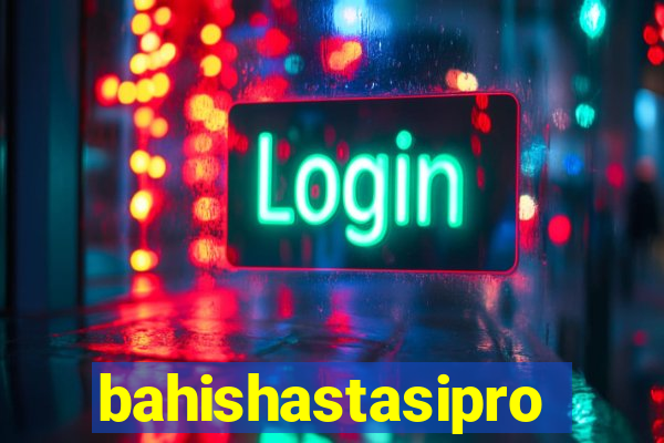 bahishastasipro.info