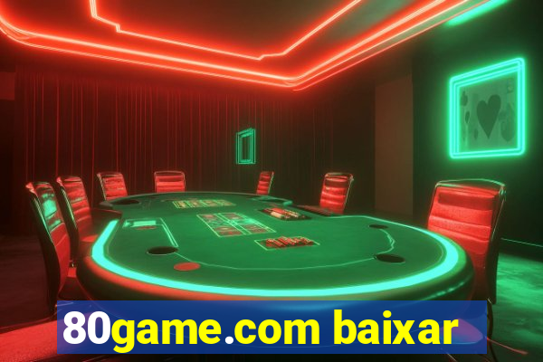 80game.com baixar