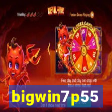 bigwin7p55