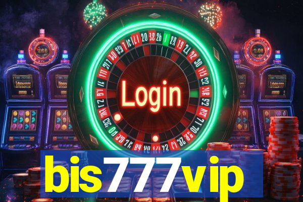 bis777vip