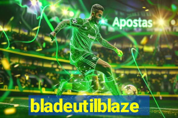 bladeutilblaze