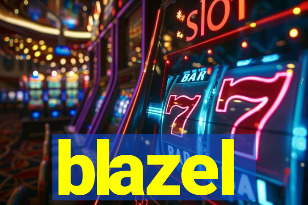 blazel