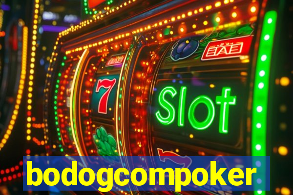 bodogcompoker