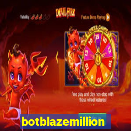 botblazemillion