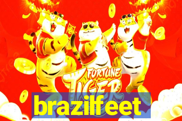 brazilfeet