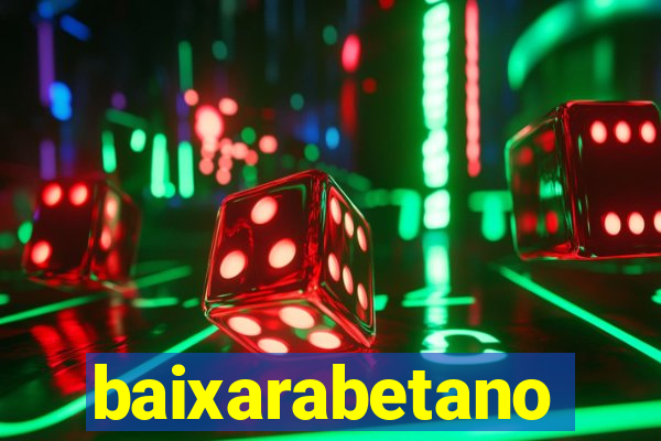 baixarabetano