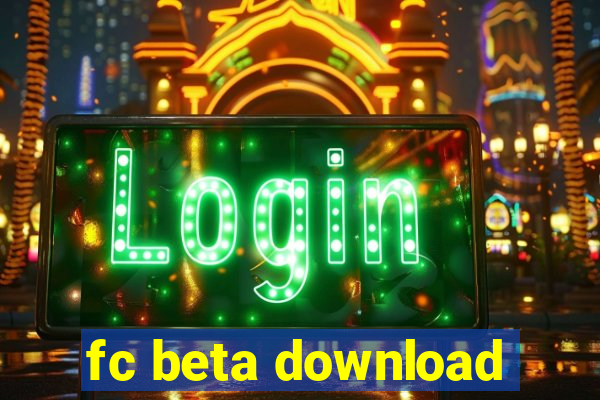 fc beta download