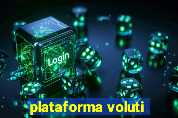 plataforma voluti