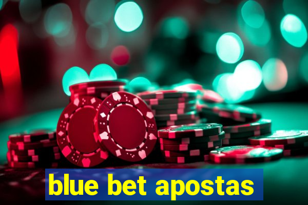 blue bet apostas