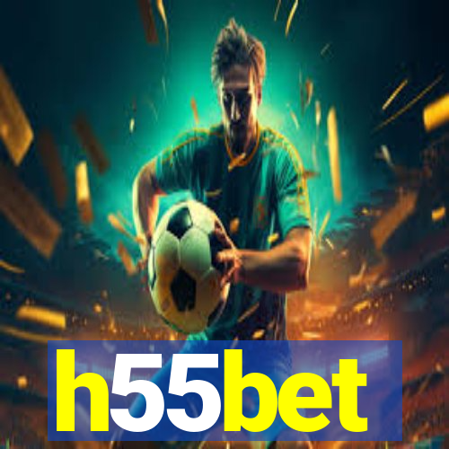 h55bet