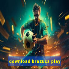 download brazuca play