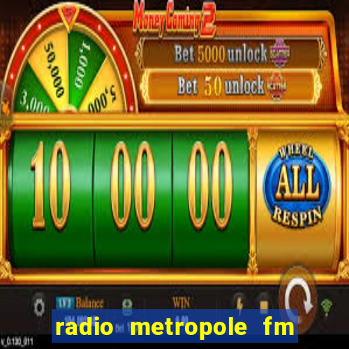 radio metropole fm salvador bahia